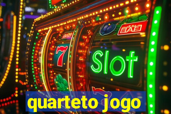 quarteto jogo