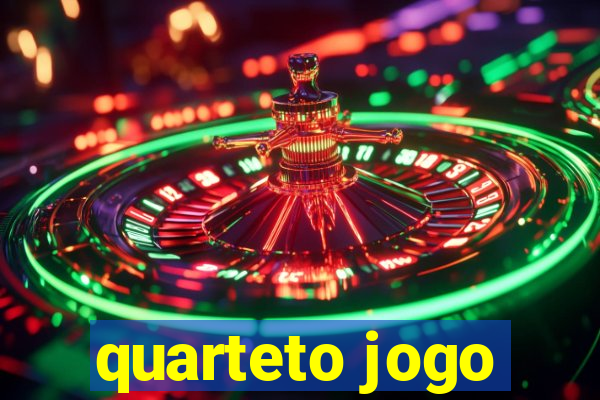 quarteto jogo