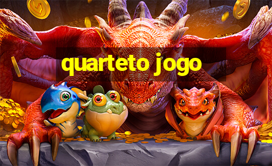 quarteto jogo