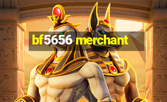 bf5656 merchant