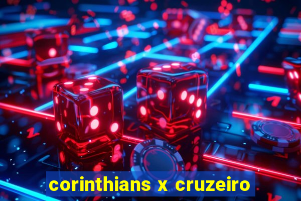 corinthians x cruzeiro