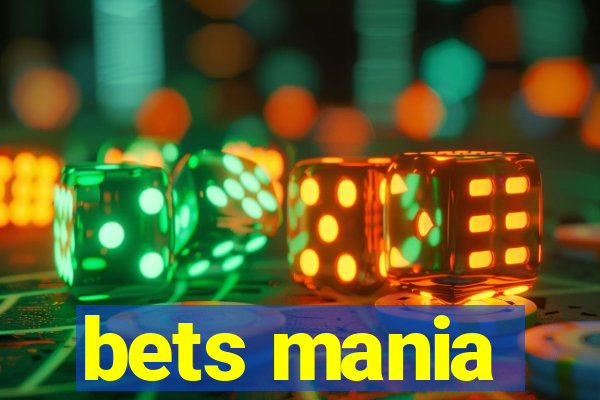 bets mania