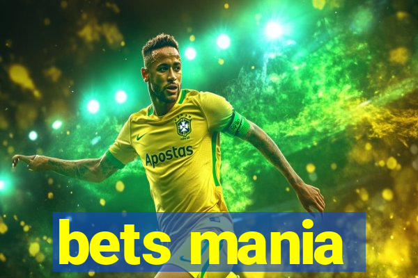 bets mania