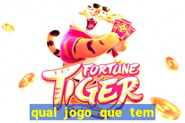 qual jogo que tem mais chance de ganhar