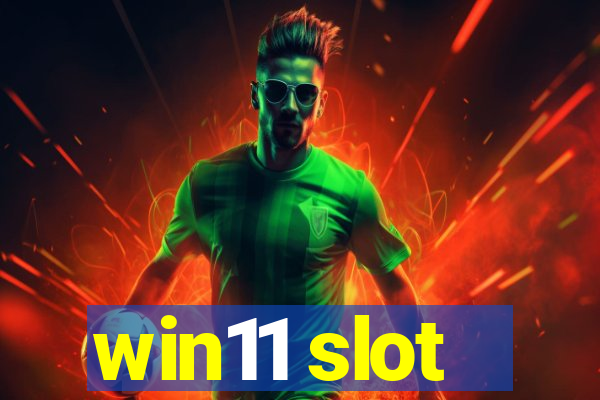 win11 slot