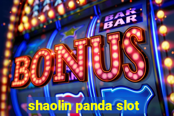 shaolin panda slot