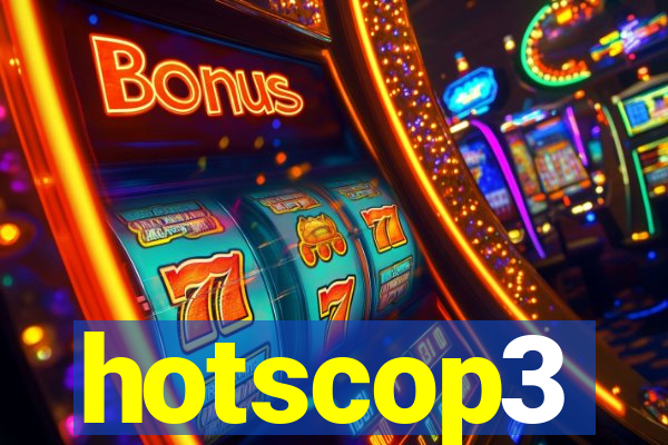 hotscop3