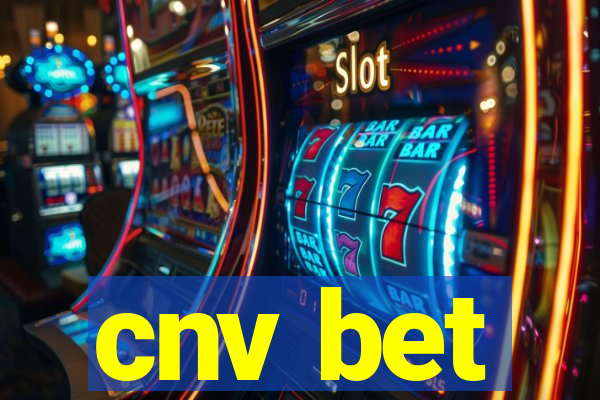 cnv bet