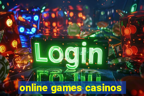 online games casinos