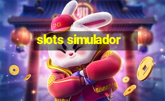 slots simulador