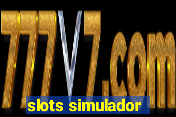 slots simulador