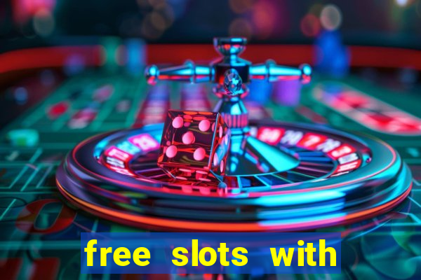 free slots with real money