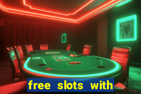 free slots with real money