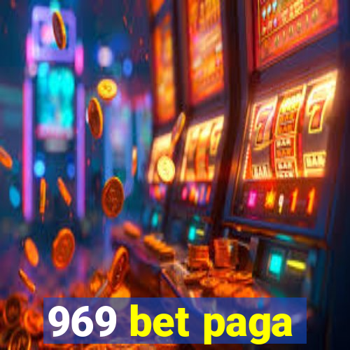 969 bet paga