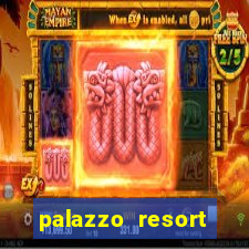 palazzo resort hotel and casino