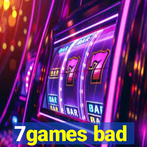 7games bad