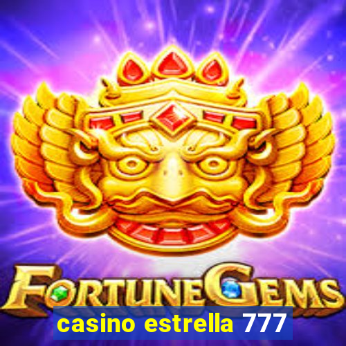 casino estrella 777