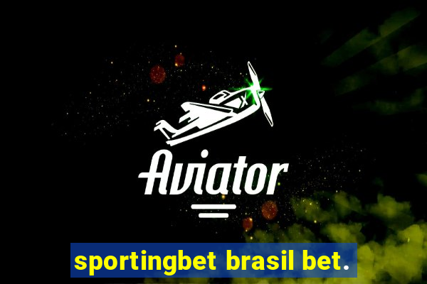 sportingbet brasil bet.