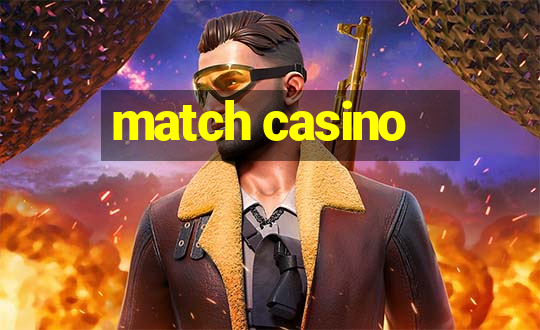 match casino