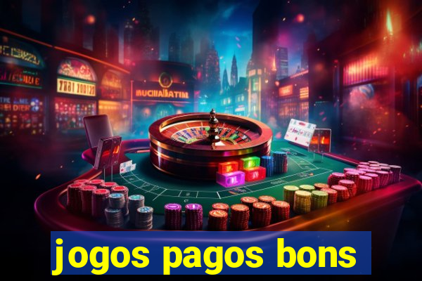 jogos pagos bons