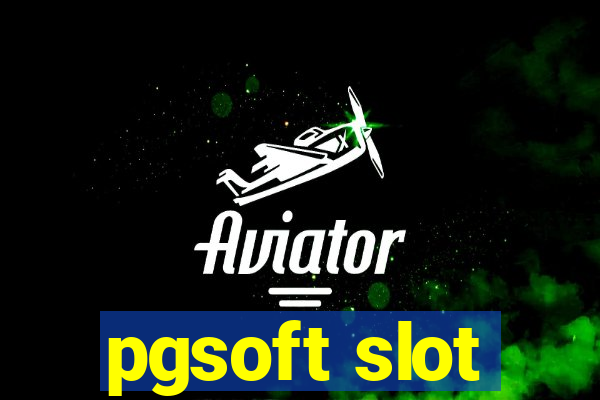 pgsoft slot