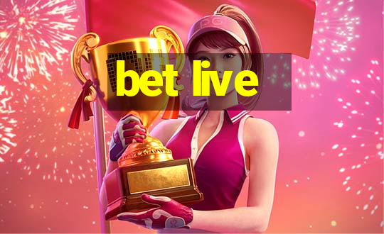 bet live