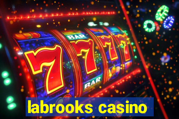 labrooks casino