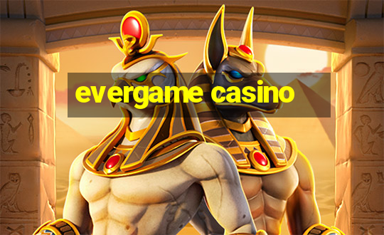 evergame casino