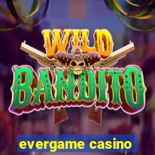 evergame casino