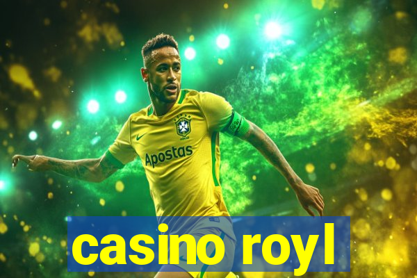 casino royl