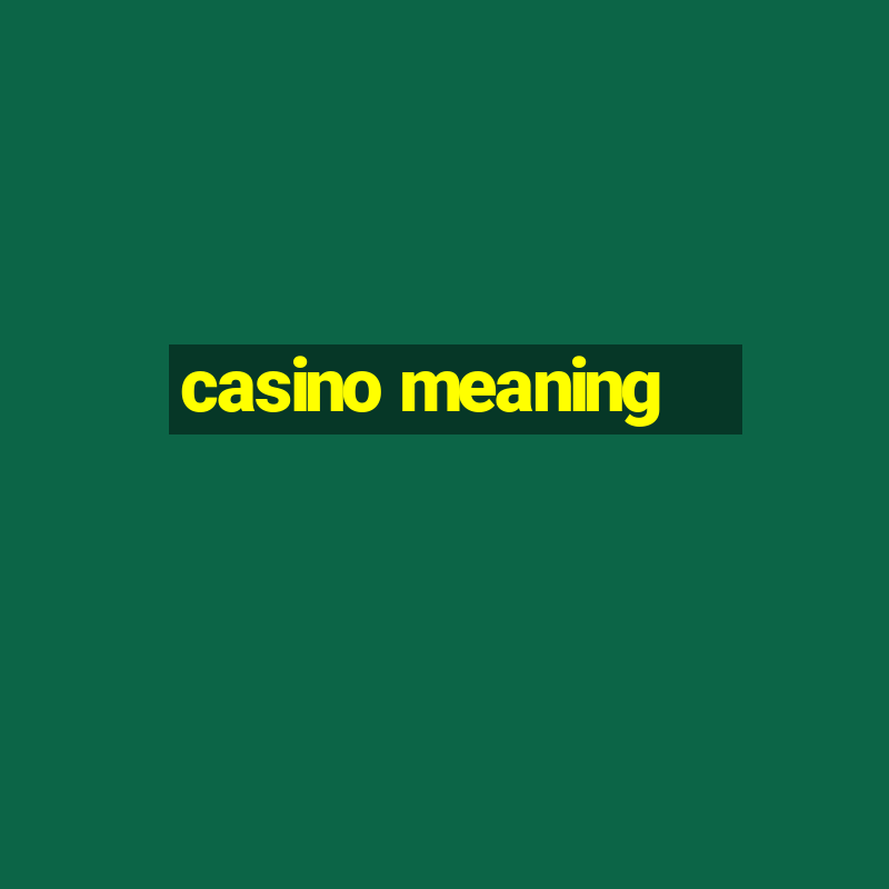 casino meaning