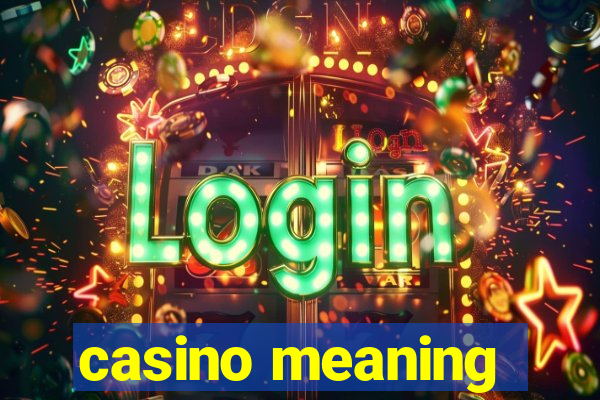 casino meaning