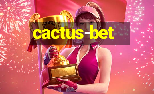 cactus-bet