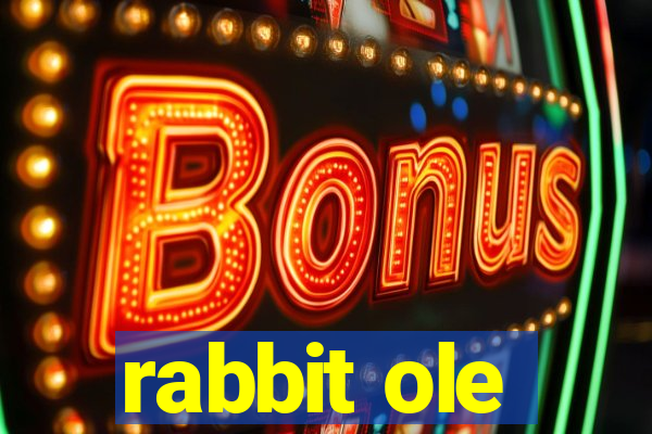 rabbit ole