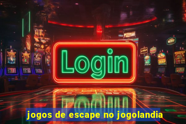 jogos de escape no jogolandia