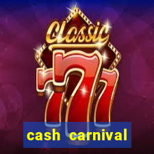 cash carnival casino slots