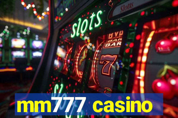 mm777 casino