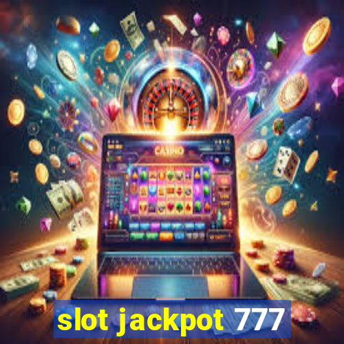 slot jackpot 777