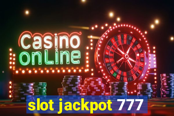 slot jackpot 777