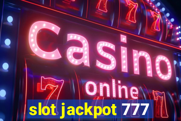 slot jackpot 777