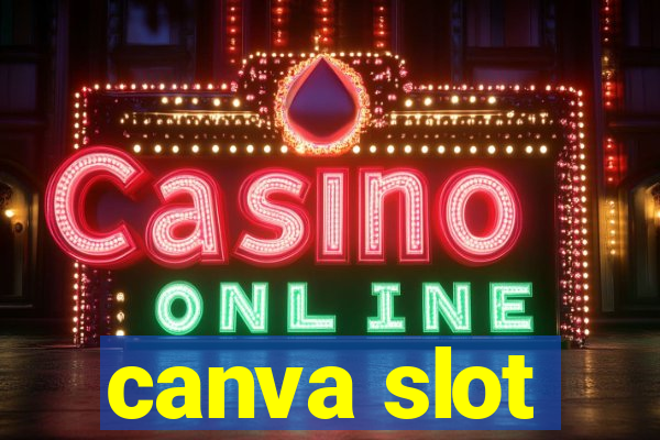 canva slot