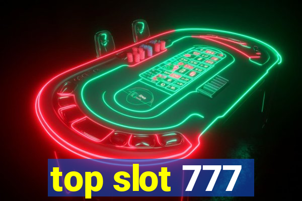 top slot 777