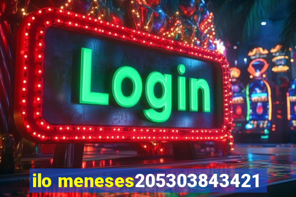 ilo meneses205303843421