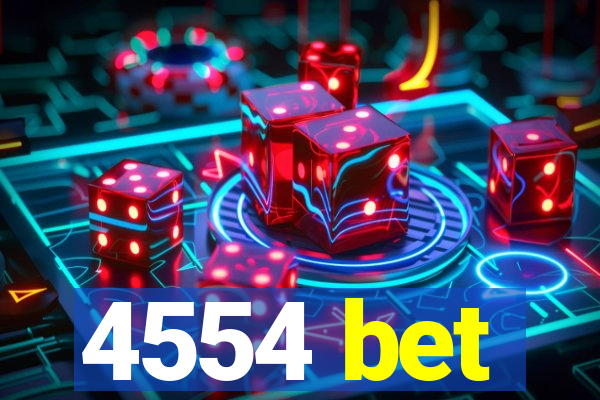 4554 bet