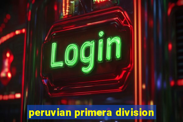 peruvian primera division