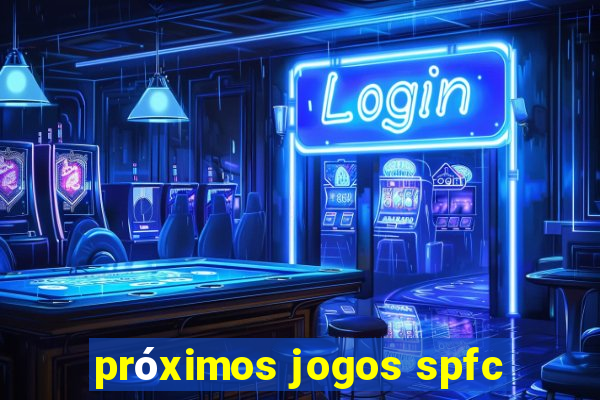 próximos jogos spfc