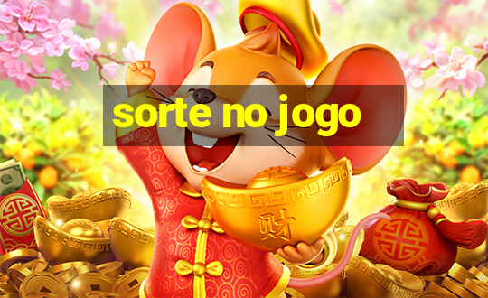 sorte no jogo