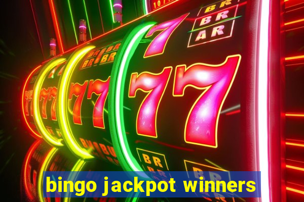 bingo jackpot winners