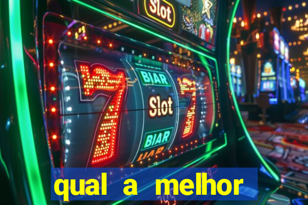 qual a melhor plataforma para jogar fortune tiger