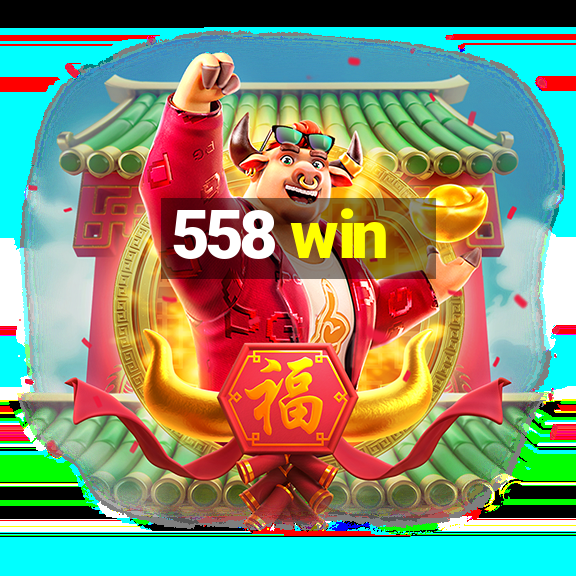 558 win